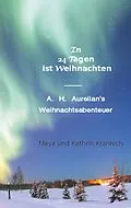 E-Book (epub) In 24 Tagen ist Weihnachten von Maya Krannich, Kathrin Krannich