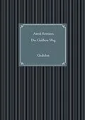 E-Book (epub) Der Goldene Weg von Astrid Reimann