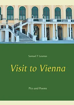 E-Book (epub) Visit to Vienna von Samuel T Leumas