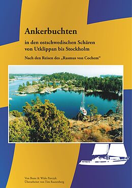 E-Book (epub) Ankerbuchten in den ostschwedischen Schären von Wido Parczyk, Beate Parczyk, Tim Rautenberg