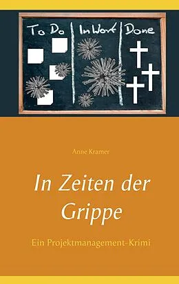 E-Book (epub) In Zeiten der Grippe von Anne Kramer