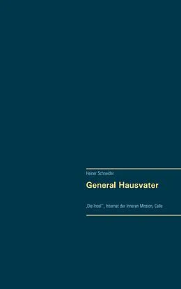 E-Book (epub) General Hausvater von Heiner Schneider