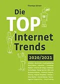 E-Book (epub) Die Top Internet Trends 2020/2021 von Thomas Stiren