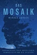 E-Book (epub) Das Mosaik von Markus Obrock