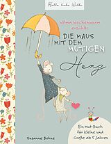 E-Book (epub) Wilma Wochenwurm erzählt: Die Maus mit dem mutigen Herz. von Susanne Bohne