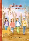 E-Book (epub) Die Ahornbande von Carolin Jenkner-Kruel