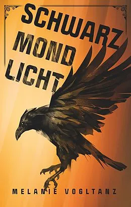 E-Book (epub) Schwarzmondlicht von Melanie Vogltanz