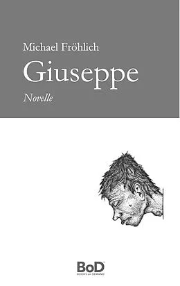 E-Book (epub) Giuseppe von Michael Fröhlich