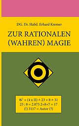 E-Book (epub) Zur rationalen (wahren) Magie von Erhard Kremer
