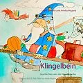 E-Book (epub) Klingelbein von Ulrich Th. Rath, Annika Magiera