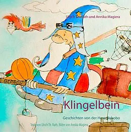 E-Book (epub) Klingelbein von Ulrich Th. Rath, Annika Magiera
