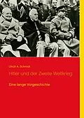 E-Book (epub) Hitler und der Zweite Weltkrieg von Ulrich A. Schmidt