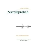 E-Book (epub) Zerreißproben von Jürgen R. Tiedtke