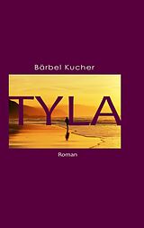 eBook (epub) Tyla de Bärbel Kucher