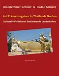E-Book (epub) Auf Erkundungstour in Thailands Norden von Iris Stemmer-Schiller