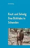 E-Book (epub) Knut der Elch und Solveig von Cord Schulenberg