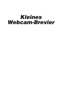 E-Book (epub) Kleines Webcam-Brevier von Sascha Büttner