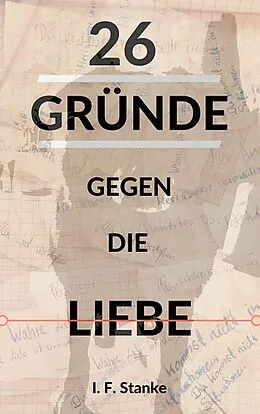 E-Book (epub) 26 Gründe gegen die Liebe von I. F. Stanke
