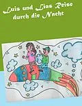 E-Book (epub) Luis und Lias Reise durch die Nacht von Ramona Lopez