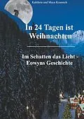 E-Book (epub) In 24 Tagen ist Weihnachten von Kathrin Krannich, Maya Krannich
