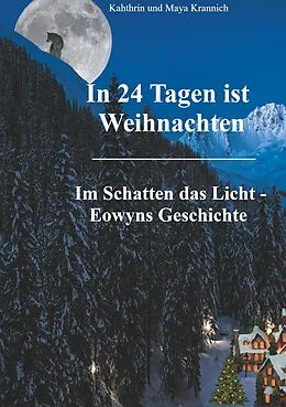 E-Book (epub) In 24 Tagen ist Weihnachten von Kathrin Krannich, Maya Krannich