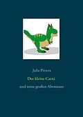E-Book (epub) Der kleine Carni von Julia Pitters