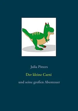 E-Book (epub) Der kleine Carni von Julia Pitters