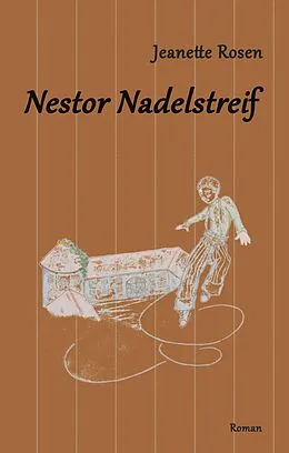 E-Book (epub) Nestor Nadelstreif von Jeanette Rosen