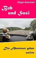E-Book (epub) Bob und Susi von Jürgen Kammerl
