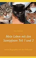 E-Book (epub) Mein Leben mit den Samtpfoten Teil 1 und 2 von Silvia Wobschall