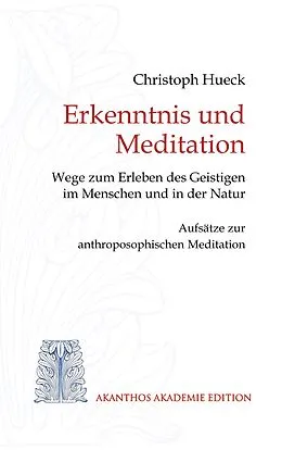 E-Book (epub) Erkenntnis und Meditation von Christoph Hueck