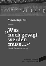 E-Book (epub) Was noch gesagt werden muss von Vera Lengsfeld