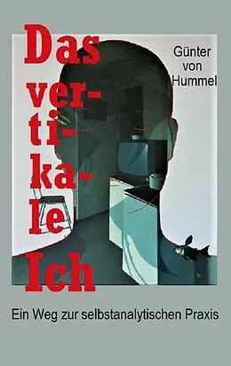 E-Book (epub) Das vertikale Ich von Günter von Hummel