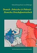 E-Book (epub) Deutsch - Polnisches & Polnisch - Deutsches Ortschaftswörterbuch von Edward Georg Gustav von Schlesinger