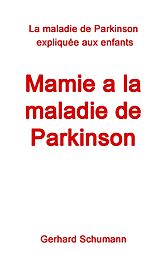 E-Book (epub) Mamie a la maladie de Parkinson von Gerhard Schumann