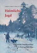 E-Book (epub) Heimliche Jagd von Peter Bürger, Otto Höffer, Wingolf Scherer