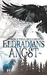 Kartonierter Einband Eldradjans Angst von Bettina Bellmont