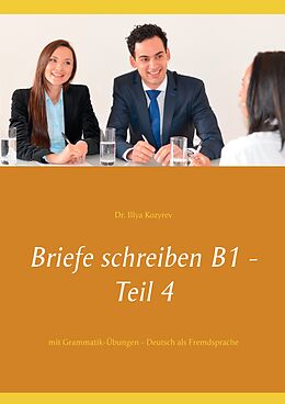 Kartonierter Einband Briefe schreiben B1 - Teil 4 von Illya Kozyrev