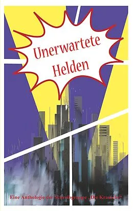 E-Book (epub) Unerwartete Helden von Fabienne Siegmund, Katrin Bohnen, Kerstin Radermacher