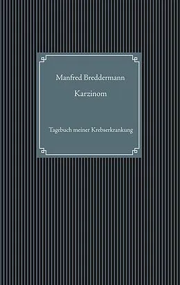E-Book (epub) Karzinom von Manfred Breddermann