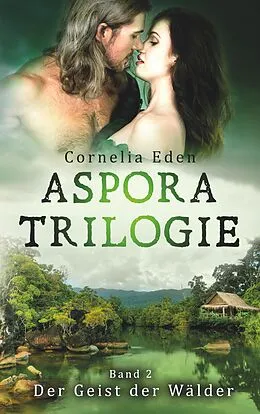 E-Book (epub) Aspora-Trilogie, Band 2 von Cornelia Eden