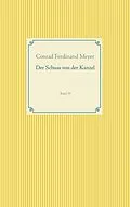 E-Book (epub) Der Schuss von der Kanzel von Conrad Ferdinand Meyer