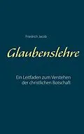 E-Book (epub) Glaubenslehre von Friedrich Jacob