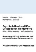 E-Book (epub) Psychisch-Kranken-Hilfe-Gesetz Baden-Württemberg von Julia Meyder, Achim Wiedwald, Konrad Stolz
