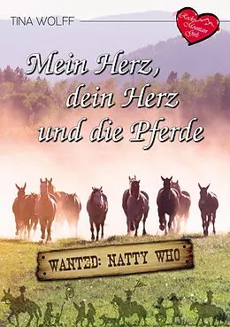 E-Book (epub) Mein Herz, dein Herz und die Pferde von Tina Wolff