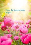 E-Book (epub) Wenn die Sonne wieder aufgeht von Petra Falkner