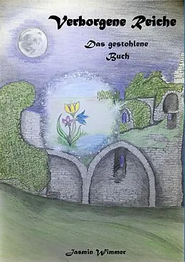 E-Book (epub) Verborgene Reiche von Jasmin Wimmer