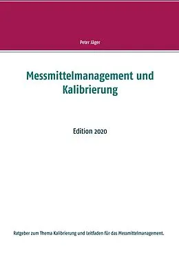 E-Book (epub) Messmittelmanagement und Kalibrierung von Peter Jäger