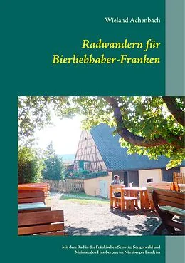 E-Book (epub) Radwandern für Bierliebhaber-Franken von Wieland Achenbach