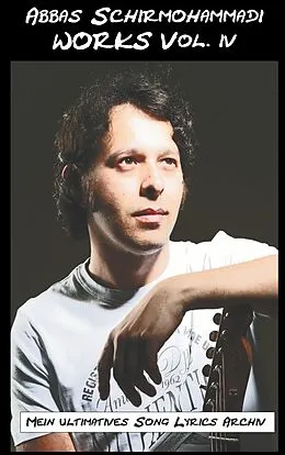 E-Book (epub) Works Vol. 4 von Abbas Schirmohammadi